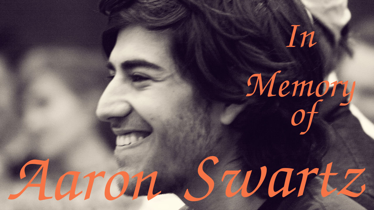 In Memory of Aaron Swartz
