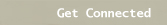 Get Connected