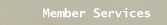 Member Services