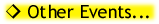 Other Events...