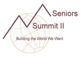 Seniors Summit II : Building the World We Want
